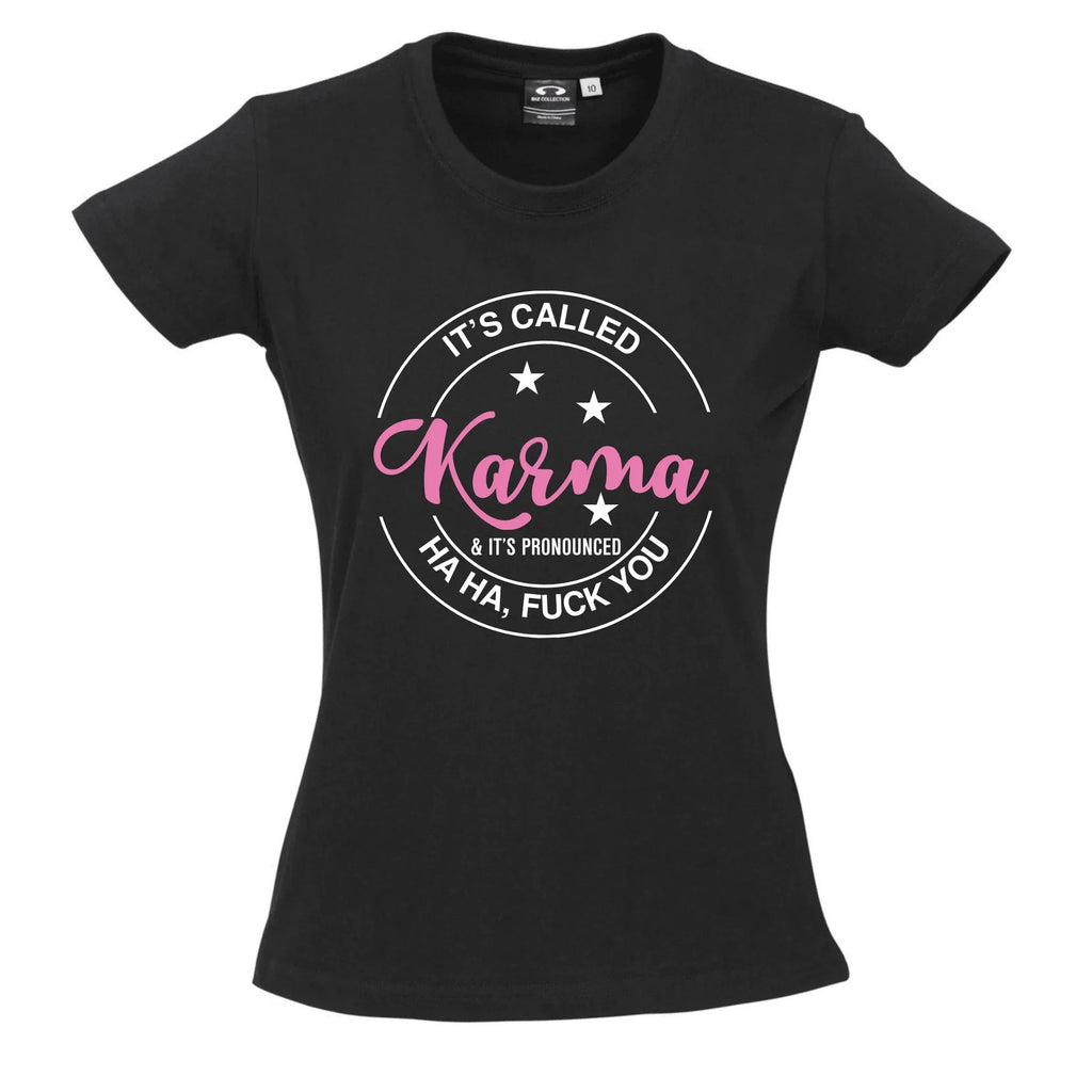 IT'S CALLED KARMA T SHIRT Lively & Co 