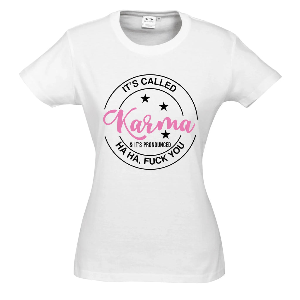 IT'S CALLED KARMA T SHIRT Lively & Co 