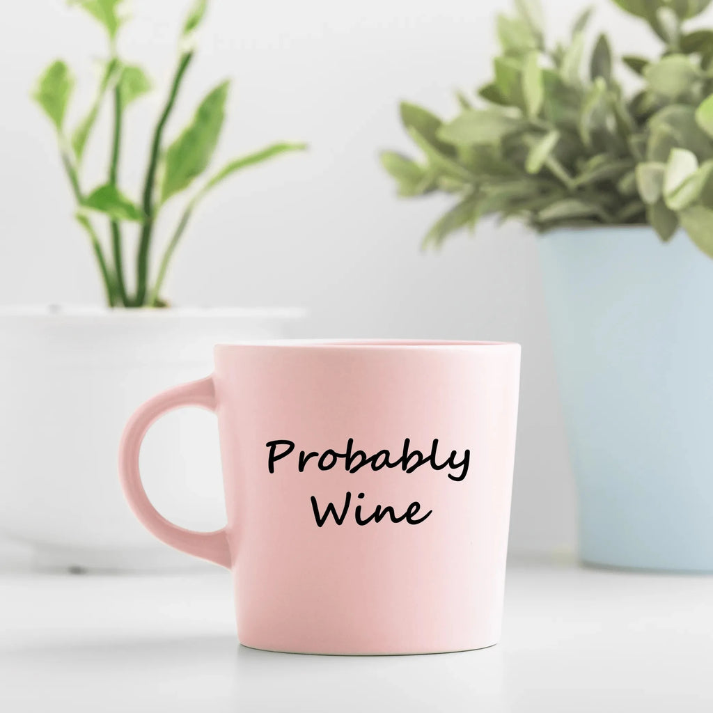Vinyl Decal Sticker: Probably Wine Lively & Co 