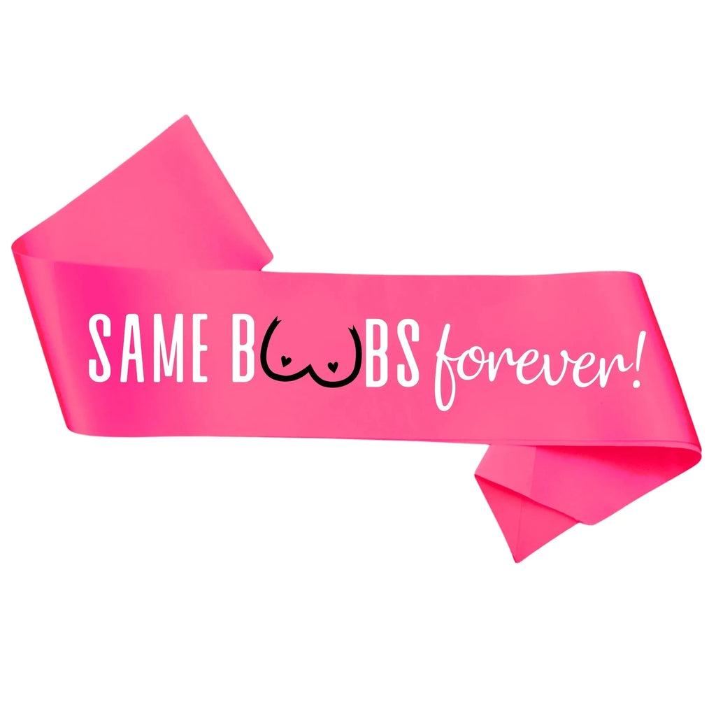 Same Boobs Forever! Party Sash Lively & Co 