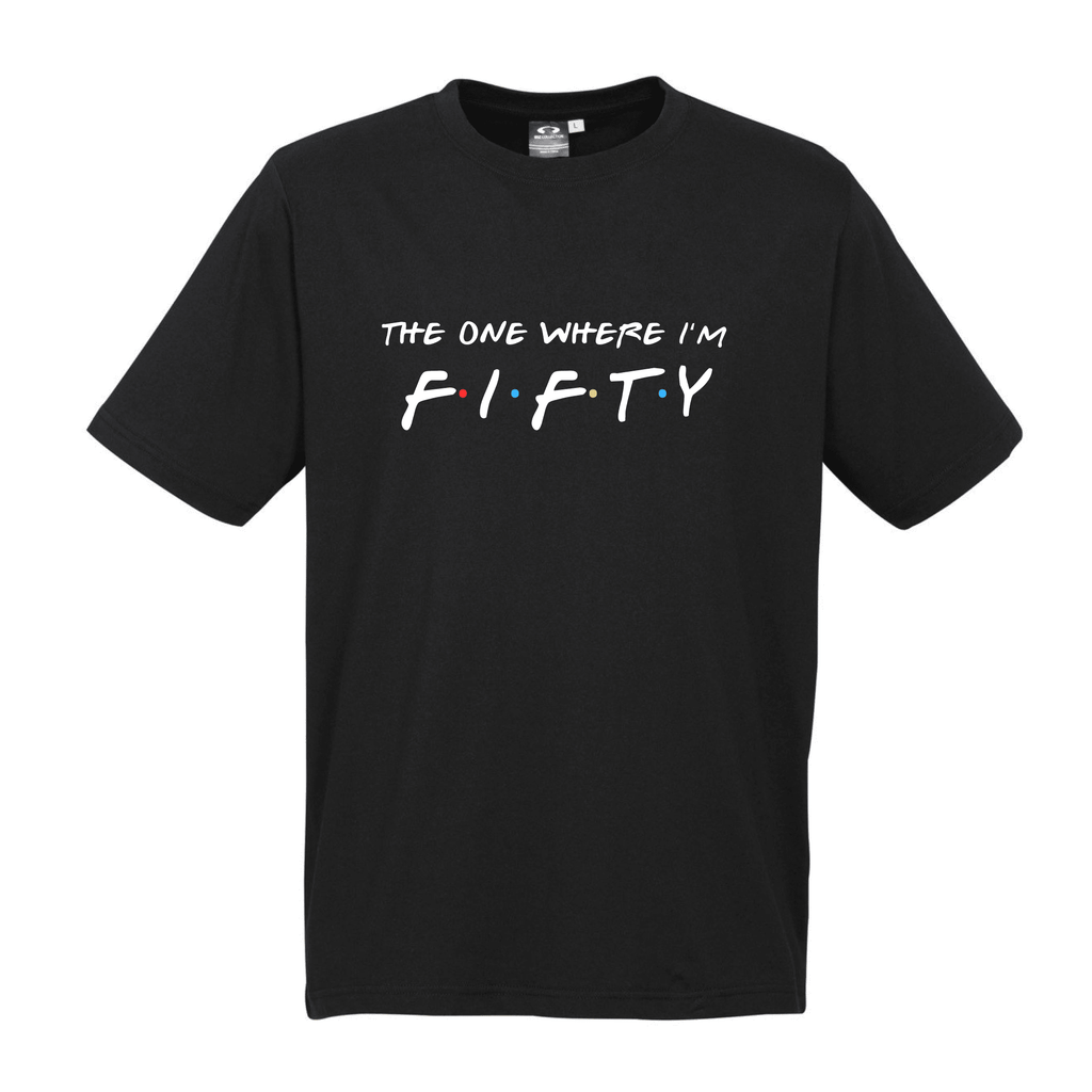 FRIENDS™ THIRTY | FOURTY | FIFTY BIRTHDAY PARTY TEES Lively & Co THE ONE WHERE I'M FIFTY BLACK TEE MENS S/M