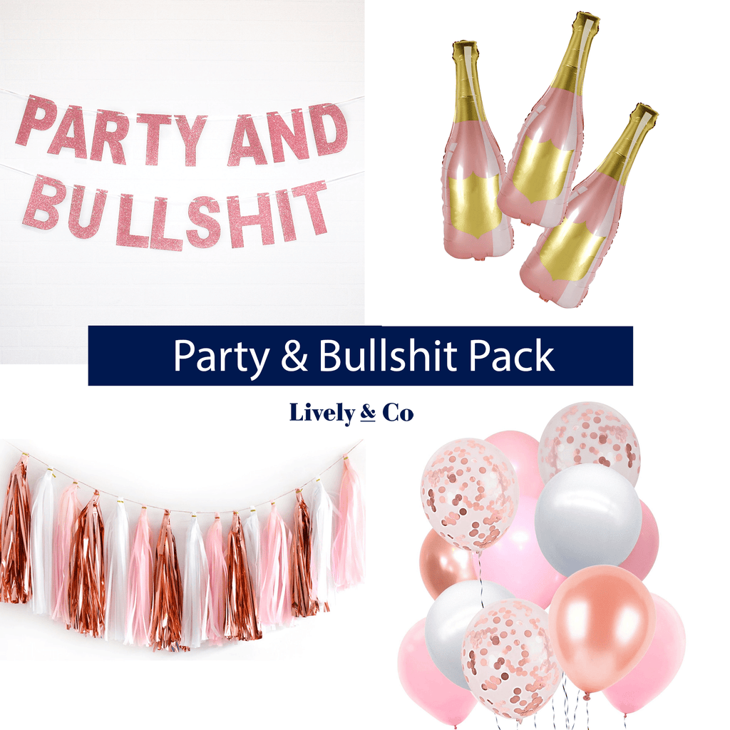 Party And Bullshit Pack Lively & Co