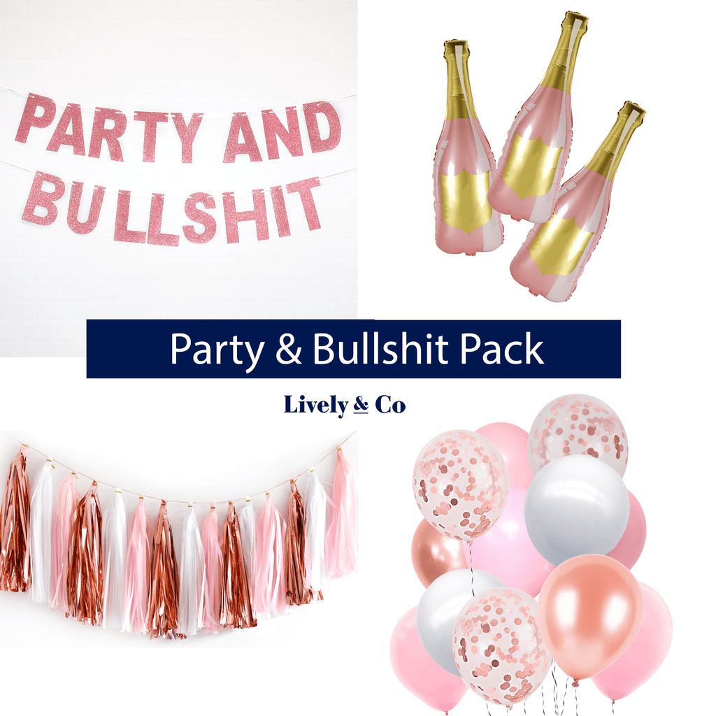 Party And Bullshit Pack Lively & Co
